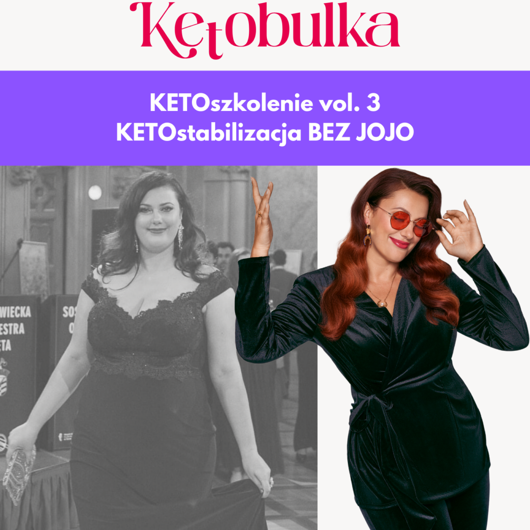 KETOszkolenie vol.3: KETOstabilizacja BEZ JOJO